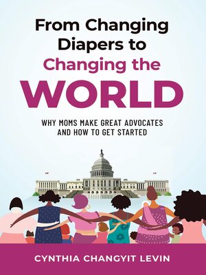cover image of From Changing Diapers to Changing the World
